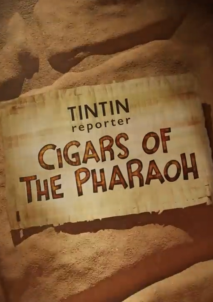 Tintin Reporter - Cigars of the Pharaoh