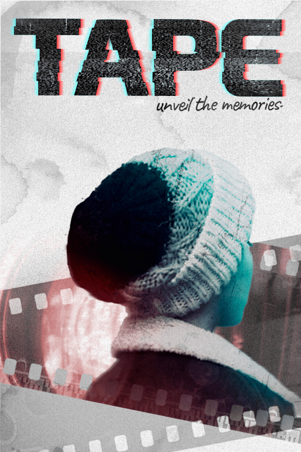 TAPE: UNVEIL THE MEMORIES