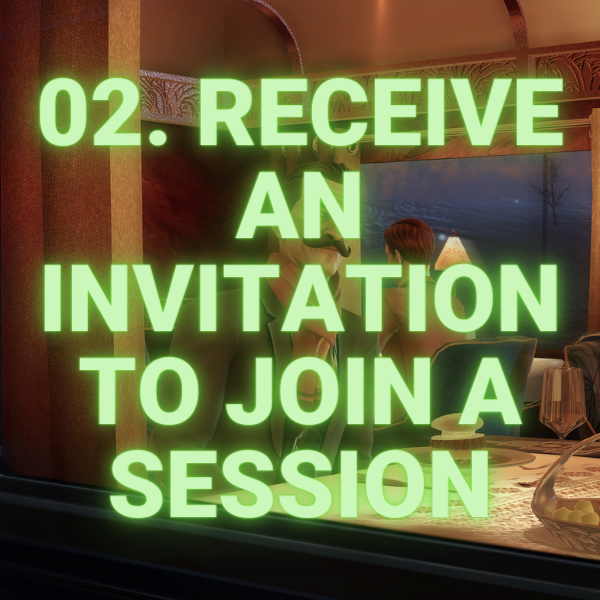 02. Receive an invitation to join a session